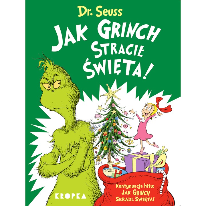 Jak Grinch stracil Swieta!, Kropka, Dr. Seuss