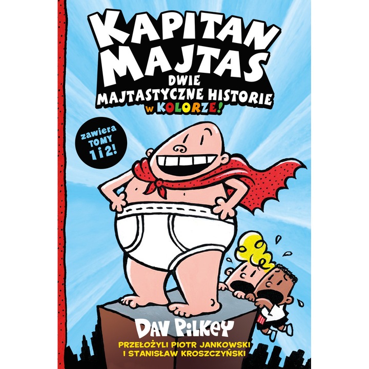 Kapitan Majtas. Dwie Majtastyczne Historie w Kolorze! Tom 1 si 2, benzi desenate, Jaguar
