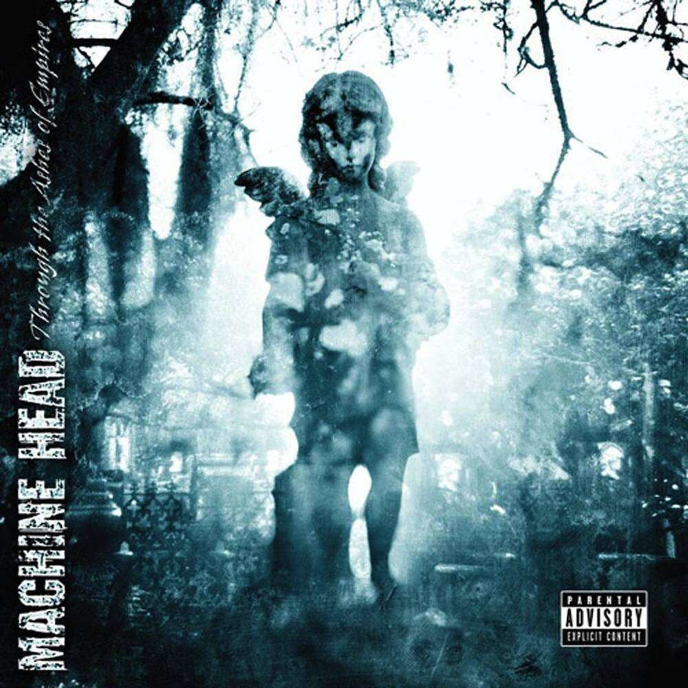 Machine Head - Through The Ashes Of Empires (CD)