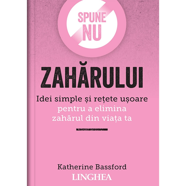 Spune Nu Zaharului, ed. II
