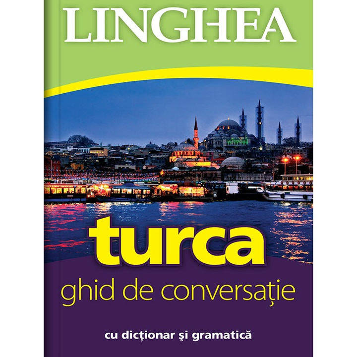 Turca. Ghid de conversatie, ed. V
