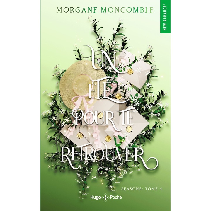 Un été pour te retrouver: Seasons Tome 4 de Morgane Moncomble