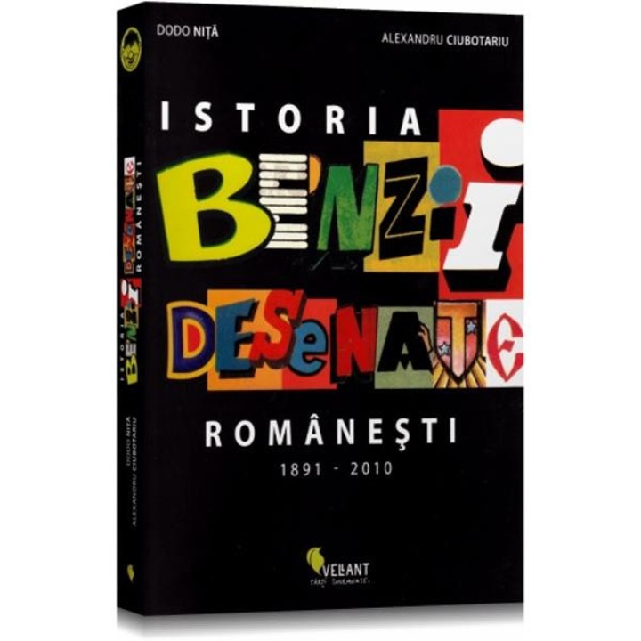 Istoria benzii desenate romanesti 1891-2010 - Dodo Nita, Alexandru Ciubotariu