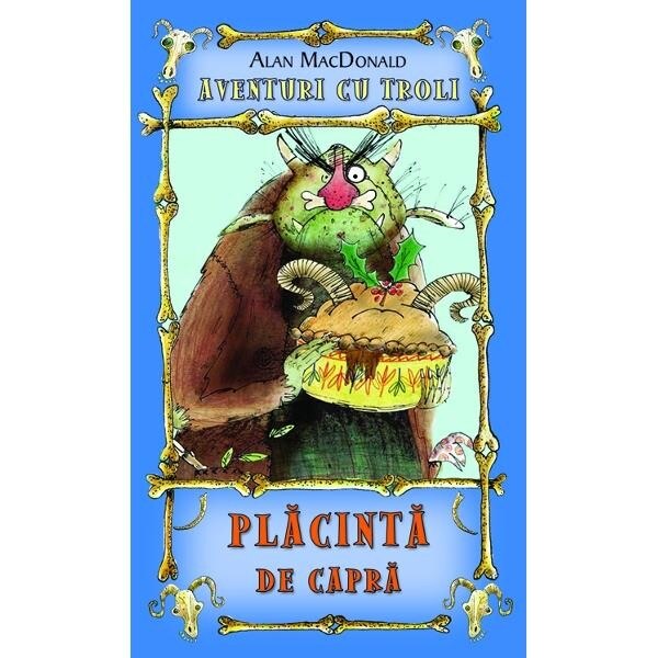 Placinta de capra - Alan MaCDonald