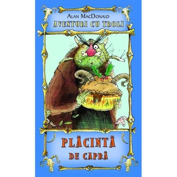 Placinta de capra - Alan MaCDonald Placinta de capra - Alan MaCDonald