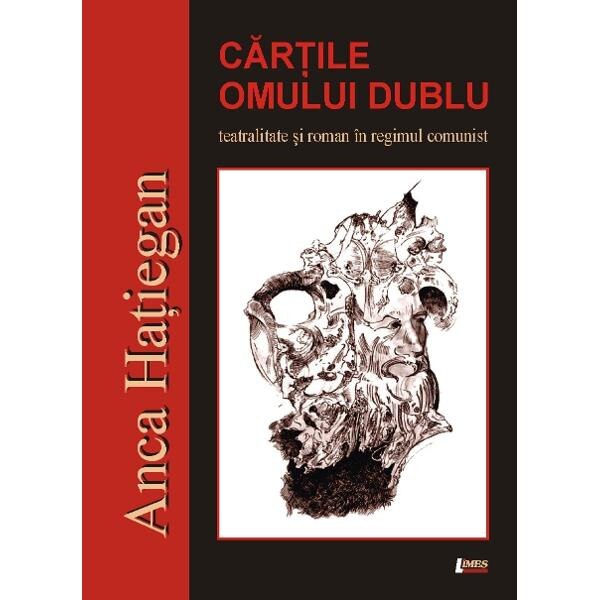 Cartile omului dublu - Anca Hatiegan