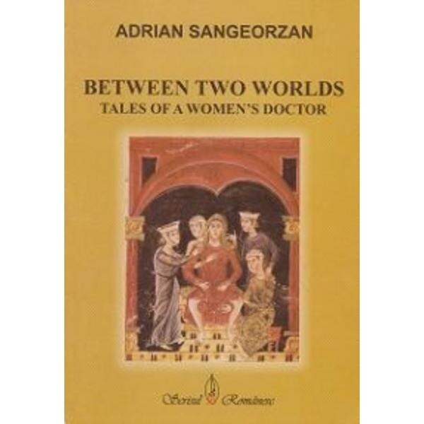Between two worlds - Adrian Sangeorzan