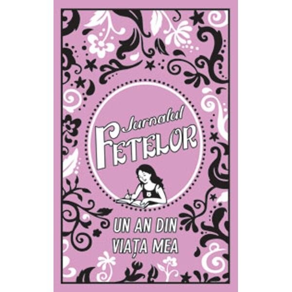Jurnalul fetelor. Un an din viata mea - Ellen Bailey