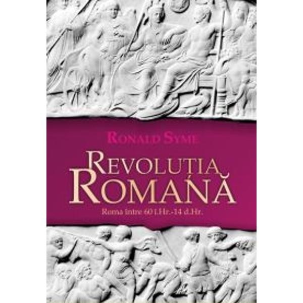 Revolutia romana - Ronald Syme