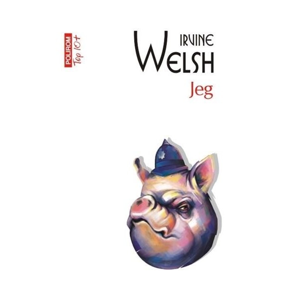 Jeg (Top 10) - Irvine Welsh