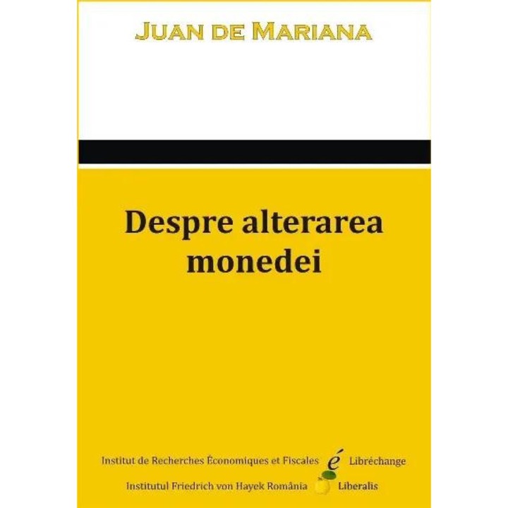 Despre alterarea monedei, Juan de Mariana