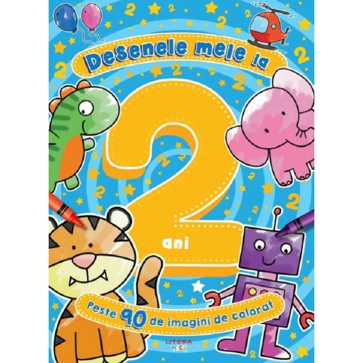 Desenele Mele La 2 Ani. Peste 90 De Imagini De Colorat