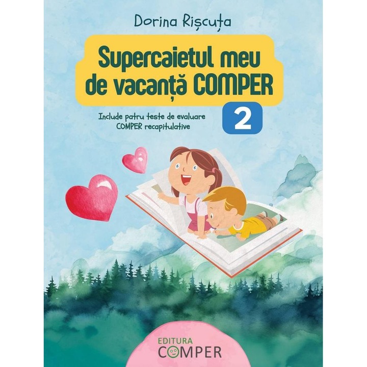 Supercaietul meu de vacanta Comper, clasa a 2-a, Dorina Riscuta