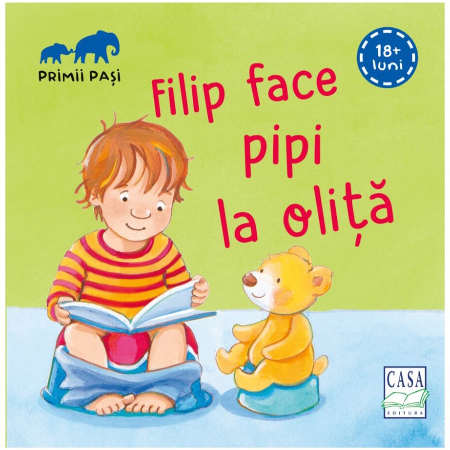 Filip face pipi la olita - Primii pasi, Lydia Hauenschild, Andrea Hebrock