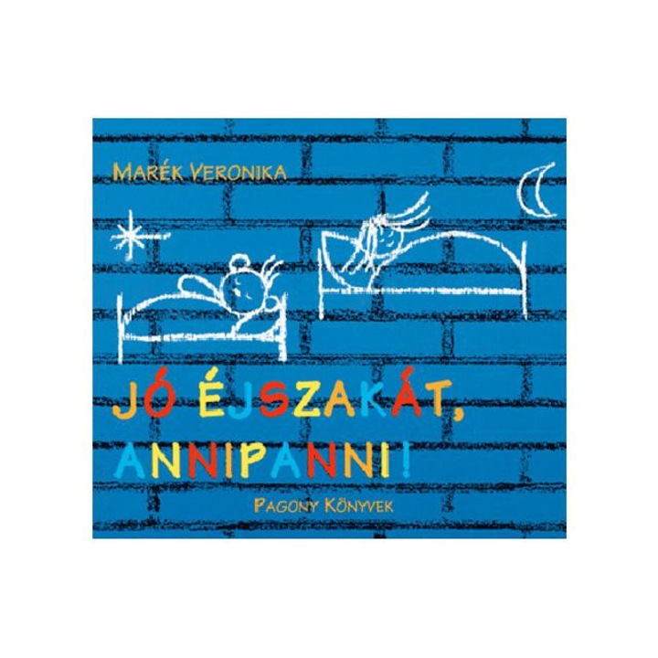 Jó éjszakát, Annipanni! meseköny - Pagony