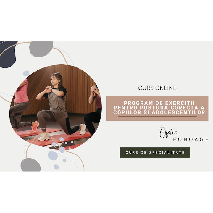 Curs Online Program de Exercitii pentru postura corecta a copiilor si adolescentilor