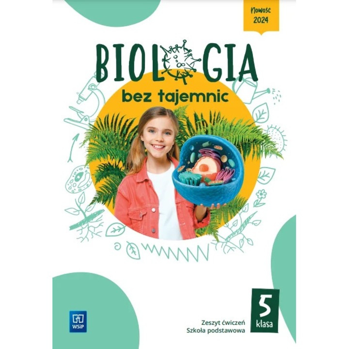 Biologie fara secrete, Wydawnictwa Szkolne i Pedagogiczne, clasa 5, manual si caiet de exercitii