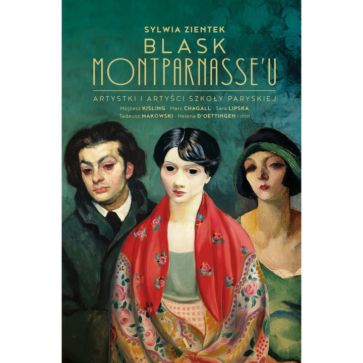 Blask Montparnasse'u. Artystki i artyści Szkoły Paryskiej - Zientek Sylwia, Agora