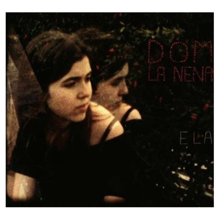 Dom La Nena - Ela (1CD)