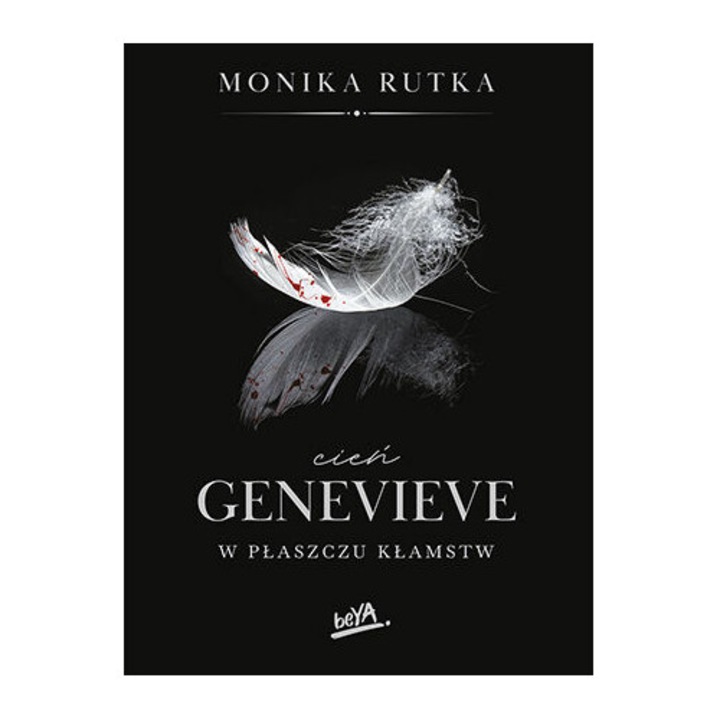 Cien Genevieve, BeYa, 2023, Fictiune