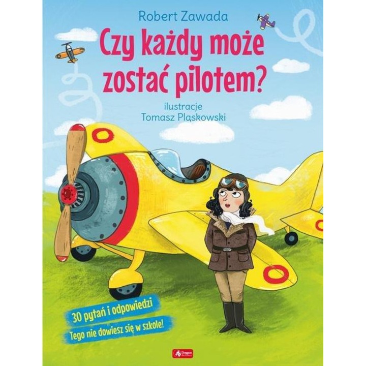 Czy każdy może zostać pilotem?