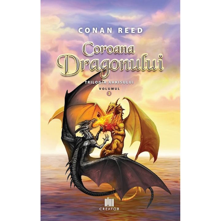 Coroana Dragonului. Trilogia Ahkisului Vol.3 - Conan Reed
