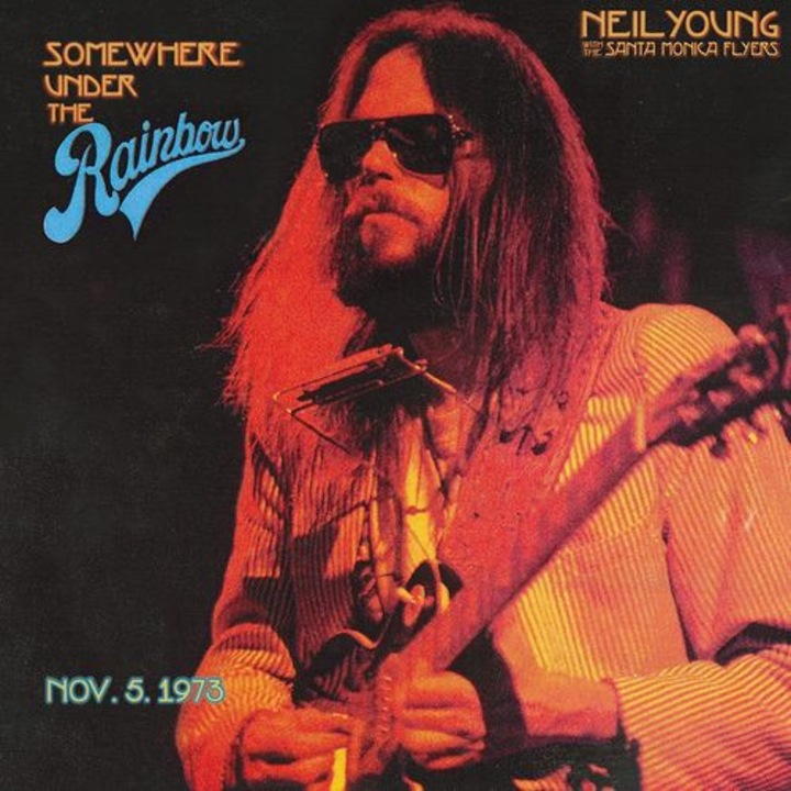 Neil Young & Santa Monica Flyers - Somewhere Under The Rainbow (Live 1973) (1Vinyl)