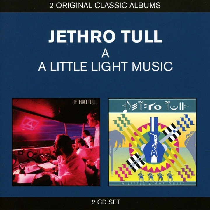 Jethro Tull - A / A Little Light Music - 2CD