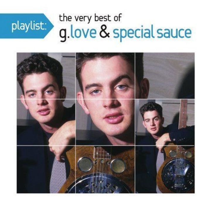 G. Love & Special Sauce - Lejátszási lista: A G. Love & Special Sauce legjobbjai (1CD)
