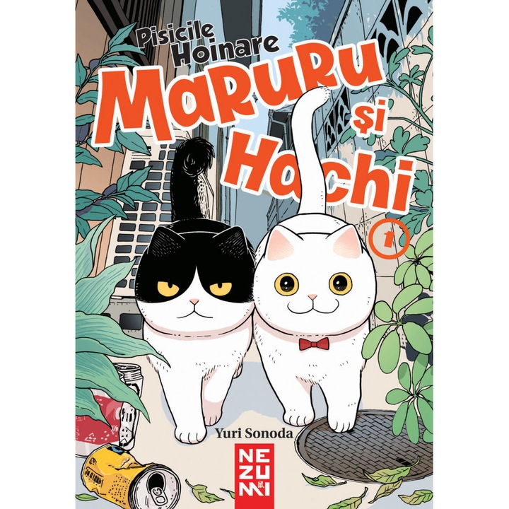 Pisicile hoinare Maruru si Hachi - Volumul 1 - Yuri Sonoda