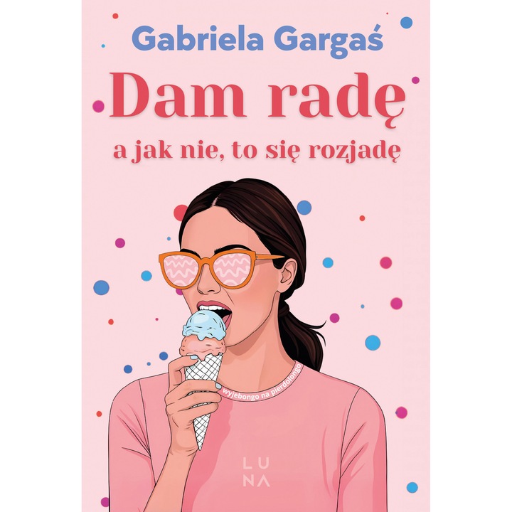Dam rade, a jak nie, to sie rozjade, Gabriela Gargas, 2023, Biografii, memorii si jurnale