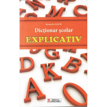 Dictionar scolar explicativ Dictionar scolar explicativ