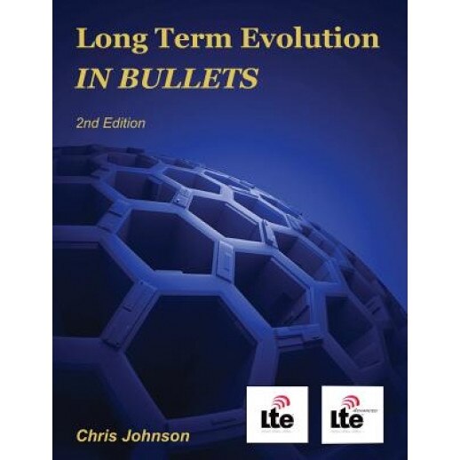 Long Term Evolution in Bullets, Chris Johnson (Author)