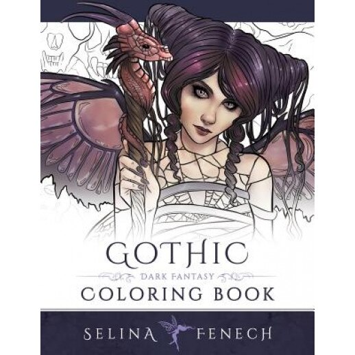 Gothic - Dark Fantasy Coloring Book, Selina Fenech (Author)