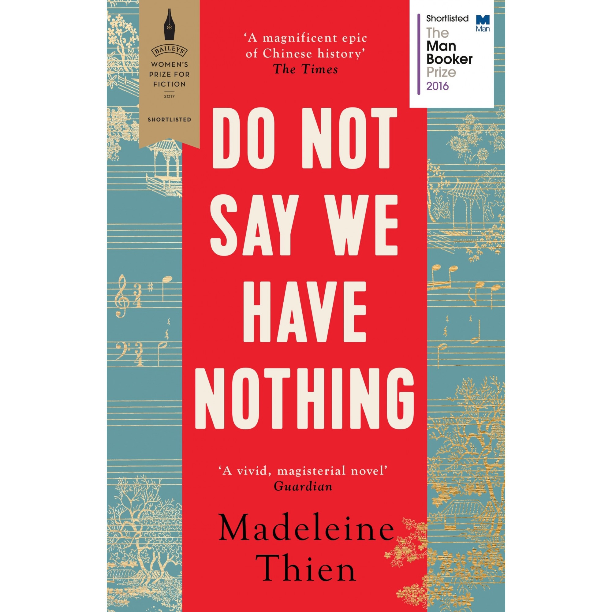 Do Not Say We Have Nothing - Madeleine Thien