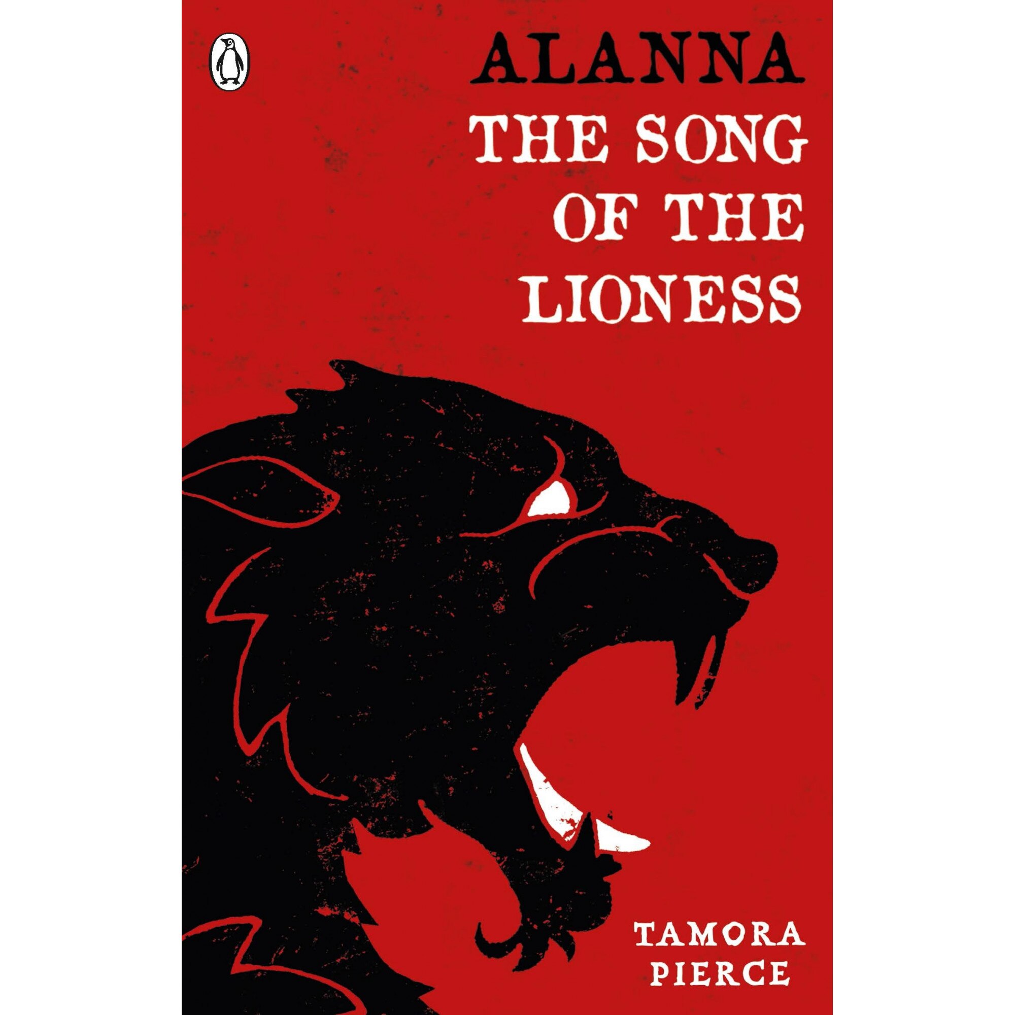 Alanna: The Song of the Lioness - Tamora Pierce