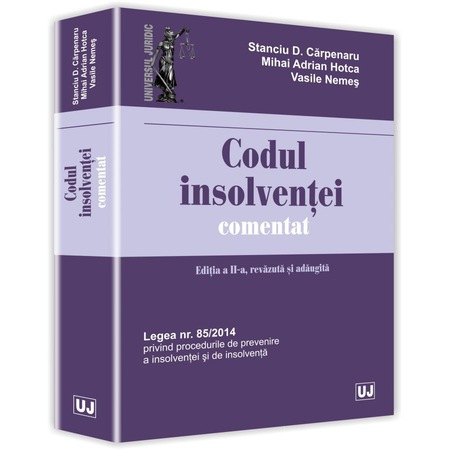 Codul Insolventei Comentat Stanciu D Carpenaru Mihai Adrian Hotca Vasile Nemes Emag Ro