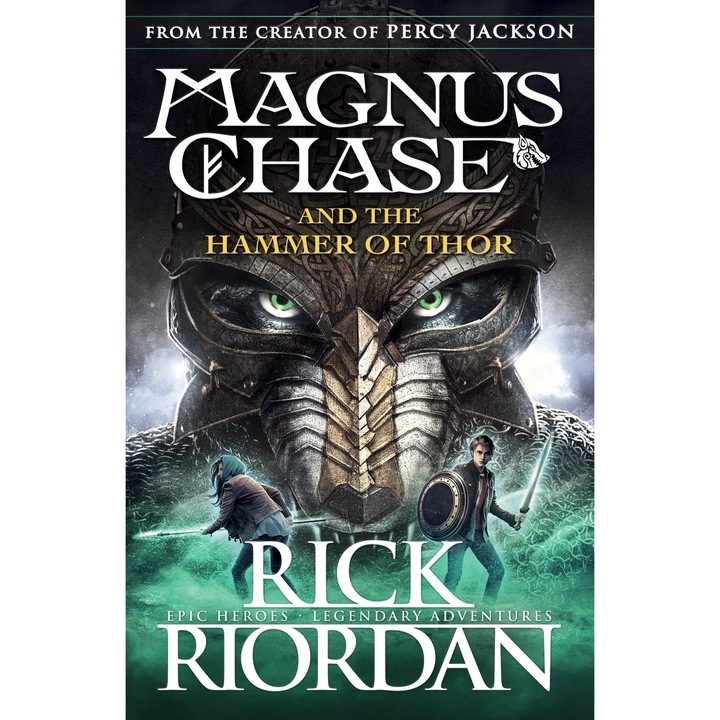 Magnus Chase and the Hammer of Thor - Rick Riordan