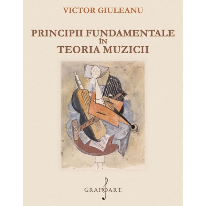 Principii Fundamentale In Teoria Muzicii - Victor Giuleanu