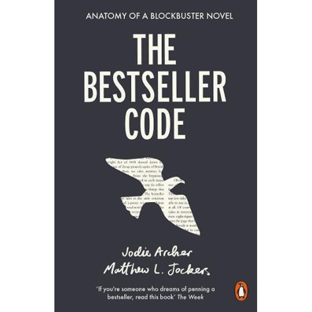 The Bestseller Code - Matthew Jockers,Jodie Archer