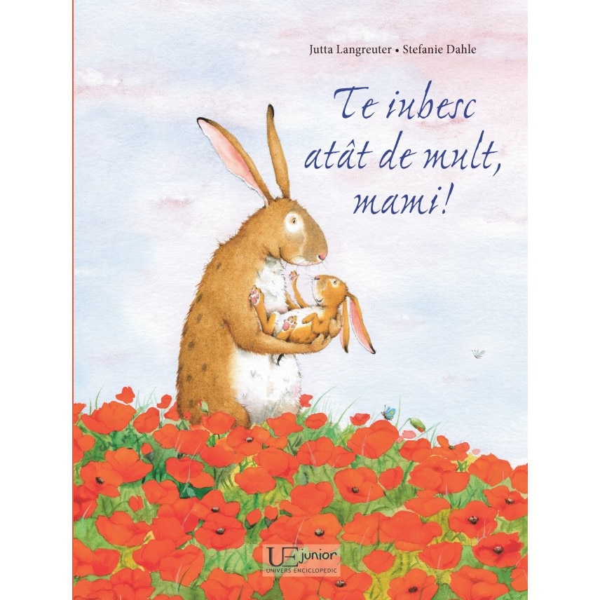 Te iubesc atat de mult, mami! - Jutta Langreuter/Stefanie Dahle