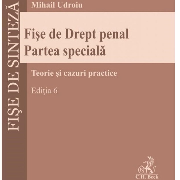 Fise de drept penal. Partea speciala, Mihail Udroiu