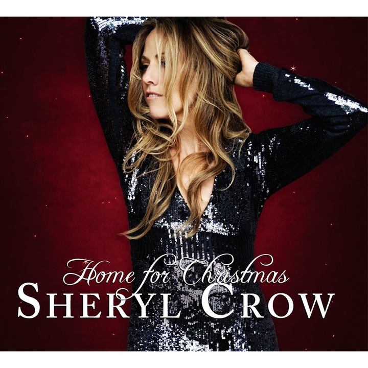 Sheryl Crow - Home For Christmas - CD Digisleeve