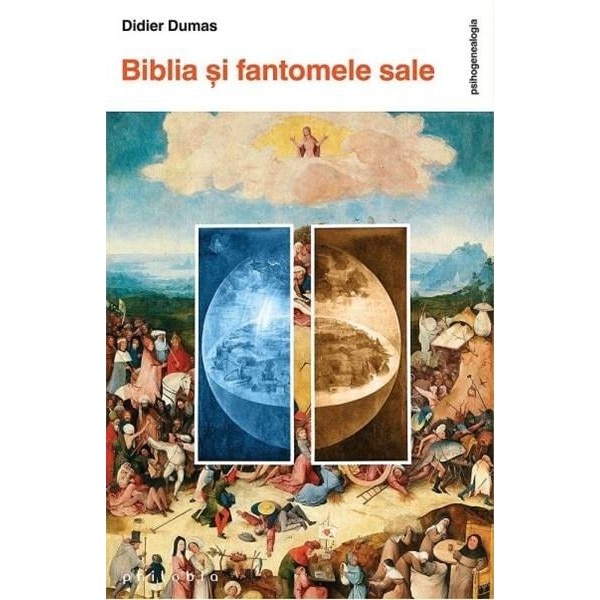 Biblia şi fantomele sale - Didier Dumas