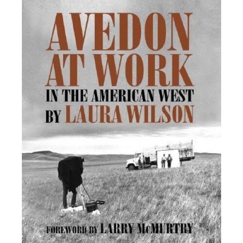 Avedon at Work: In the American West, Laura Wilson