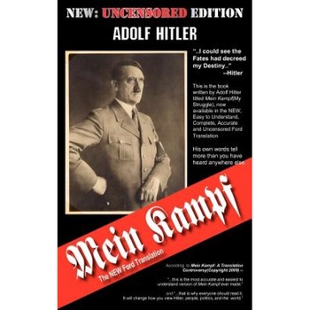 Mein Kampf - The Ford Translation, ADOLF HITLER Mein Kampf - The Ford Translation, ADOLF HITLER