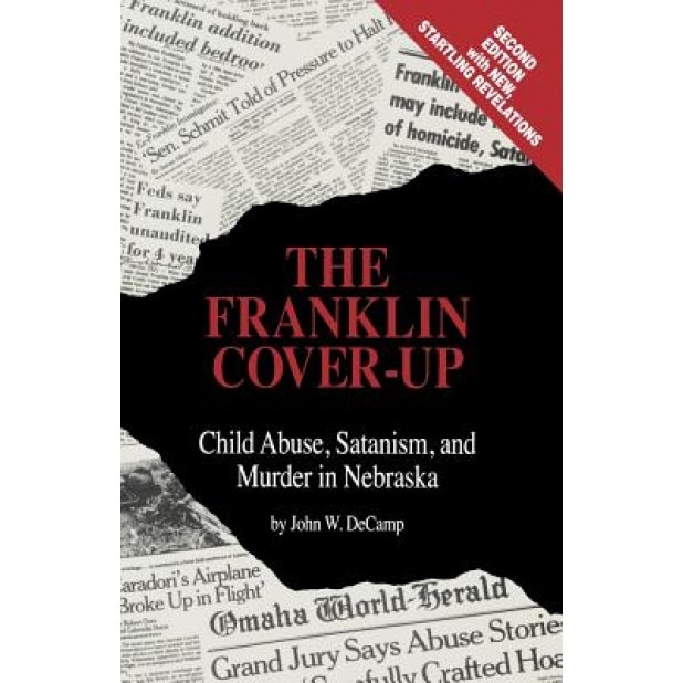 The Franklin Cover-Up, John W. DeCamp (Author)