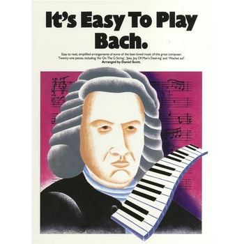 Manual Pian - It's Easy To Play Bach Manual Pian - It's Easy To Play Bach
