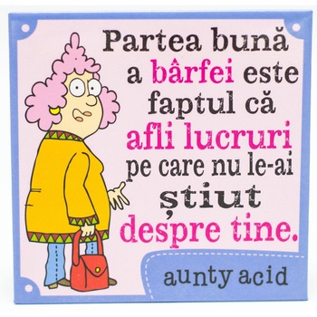 Magnet Aunty Acid - Partea buna Magnet Aunty Acid - Partea buna