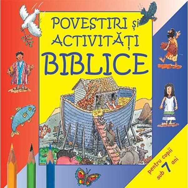 Povestiri si activitati biblice pentru copii sub 7 ani